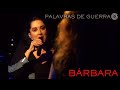 Olivia Hime | Bárbara | Show Palavras De Guerra Ao Vivo