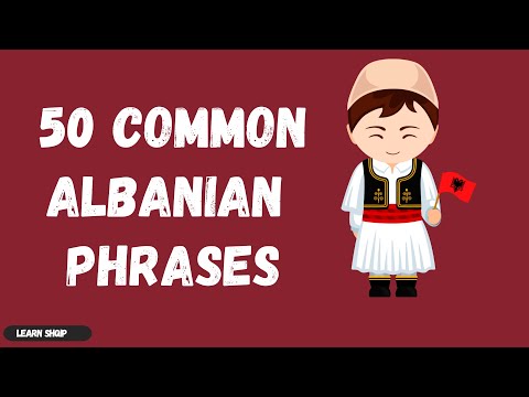 50 COMMON ALBANIAN PHRASES