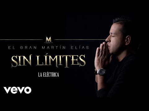 El Gran Martín Elías - La Eléctrica (Cover Audio)