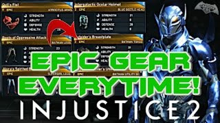 INJUSTICE 2 HOW TO GET GUARANTEED FULL SET OF EPIC GEAR! (BATMAN)