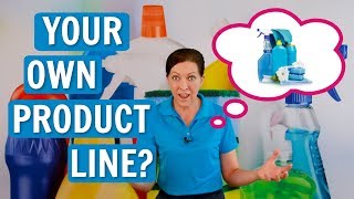 How to Create Your Own Line of Cleaning Products