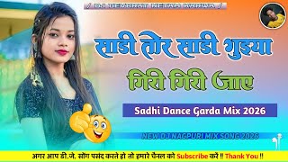 Download lagu SAREE TORE SAREE GUIYA GIRI GIRI JAAYE || NEW NAGPURI DJ REMIX SONG 2026 || OLD NAGPURI DJ SONG 2026 mp3
