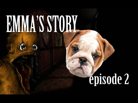 PUPPY SALVATION - AMNESIA CUSTOM STORYtime - EMMA'S STORY ep 2