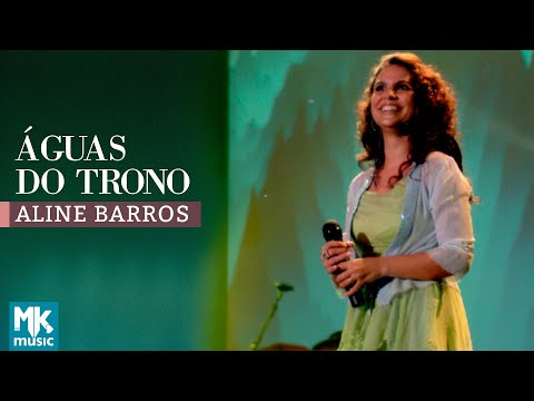Aline Barros - Águas do Trono (Ao Vivo) - DVD Som de Adoradores