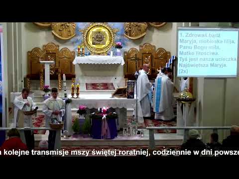 20 XII 2025 r. - Roraty, sobota III tyg. Adwentu, Nowenna do Dzieciątka Jezus, msza św. 6:55 - Skawa