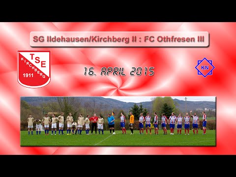 SG Ildehausen/Kirchberg II : FC Othfresen III - Video