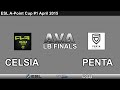 CGO AVA - Celsia vs Penta - LB Finals - ESL A ...