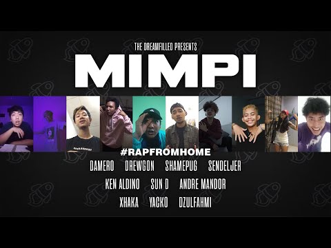 DREAMFILLED - MIMPI (ft. Sun D, Andre Mandor, Xhaka, Yacko) | RapFromHome #1