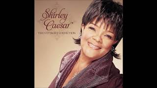 Shirley Caesar-Strong Man