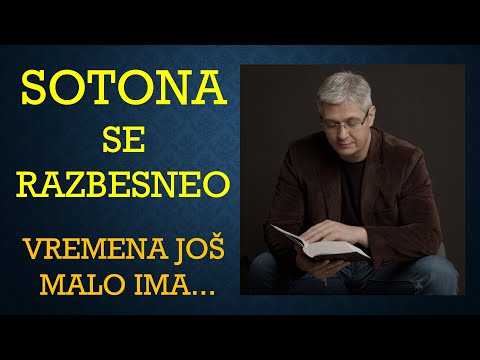 74 SOTONA SE RAZBESNEO - Vremena još malo ima - U Hristu je sigurnost