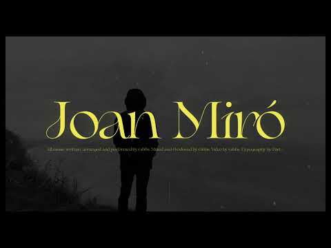 Video thumbnail for Joan Miro