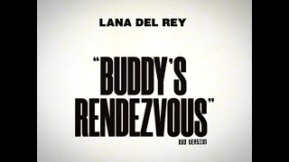 Musik-Video-Miniaturansicht zu Buddy's Rendezvous Songtext von Lana Del Rey feat. Father John Misty