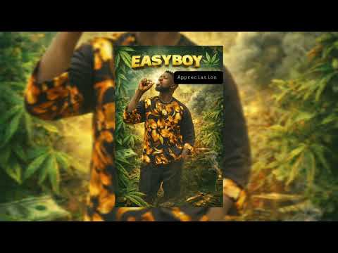EASYBOY - APPRECIATION ( OFFICIAL AUDIO )