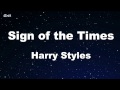 Sign of the Times - Harry Styles Karaoke 【No Guide Melody】 Instrumental