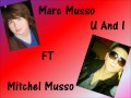 U and I - Marc Musso FT Mitchel Musso 