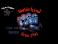 Motörhead - I'm The Doctor (with lyrics)