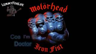 Motörhead - I&#39;m The Doctor (with lyrics)