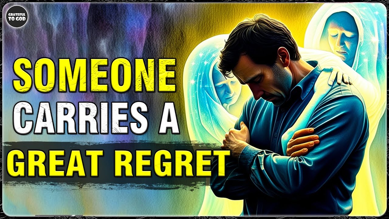 God's Chosen Ones, Your Energy Has Been Restored! Someone Carries A Great Regret | GRATEFUL TO GOD