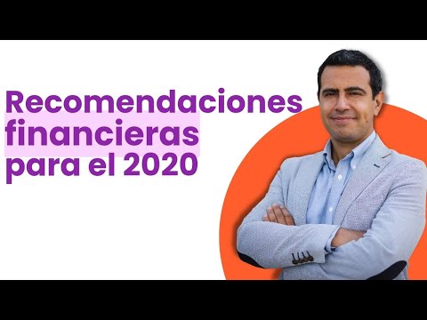 Recomendaciones de Planificación Financiera para el 2020