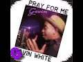 Gavin White-Pray for me (official music Video)