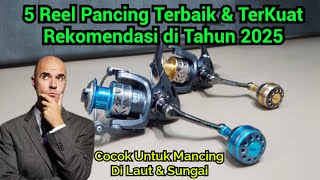 Download lagu Top 5 Reel Pancing Kuat Tapi Murah Terbaik Di tahun 2025 mp3