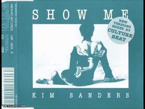 KIM SANDERS - SHOW ME (CULTURE BEAT MIX)