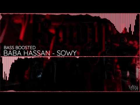 [BASS BOOSTED] BABA HASSAN - SOWY ft. Pusher, Oska30, Gracek, Omerta075, Lotuseffekt