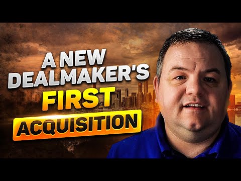 A New Dealmaker's First Acquisition