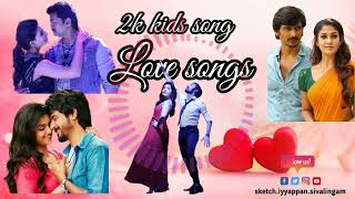 2k kids love songs Tamil #lovesong #2kkidssong #lo
