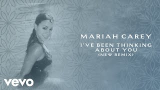 Mariah Carey - I've Been Thinking About You (Remix - Official Lyric Video)