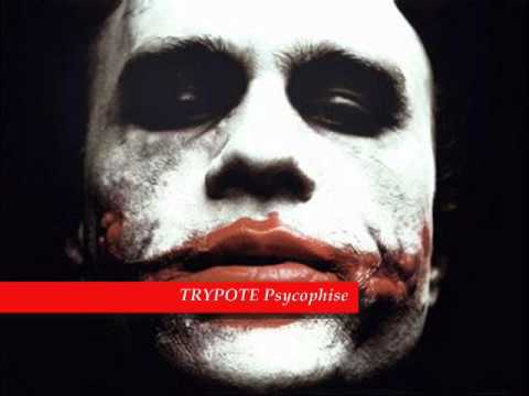 Trypote psycophise
