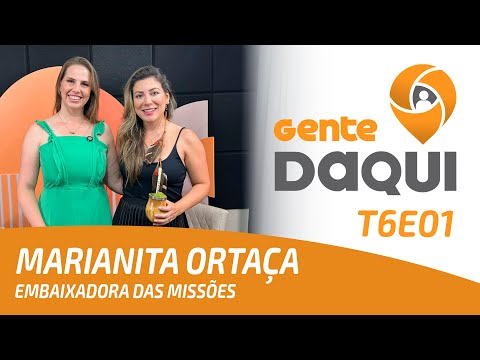 MARIANITA ORTAÇA - Ambassador of the Missions | People From Here T6E01