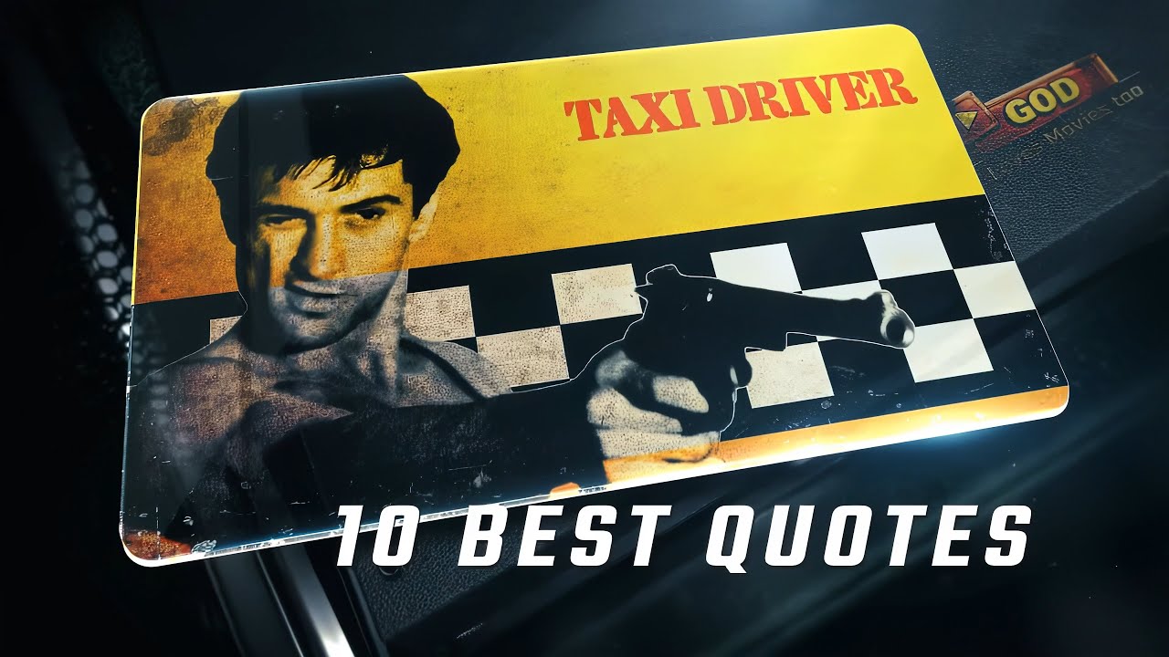 Taxi Driver 1976 | 10 Best Quotes