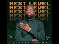 Russell Zuma - Next level (Full Mix)By S.O.S Musiq |Amapinao Mix 2022