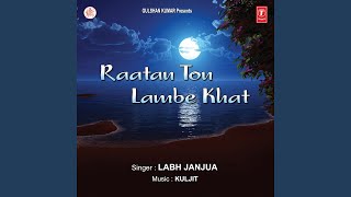 RAATAN TON LAMME KHAT - YouTube