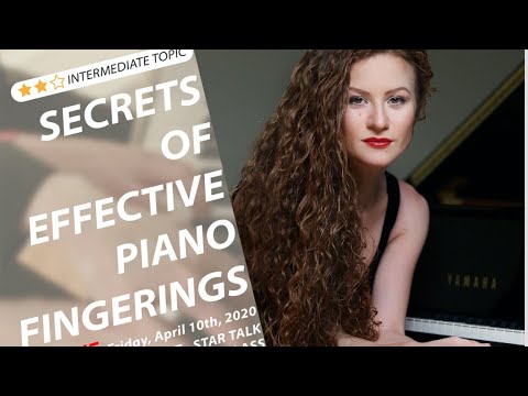 Asiya Korepanova on Secrets of Effective Piano Fingerings | Piano Star Masterclass Ep. 3