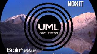 Download lagu [Future House]Noxit - Brainfreeze (Original Mix)[UML Free Release] mp3