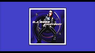 DJ BoBo - Let Yourself Be Free (Lyrics In Description)