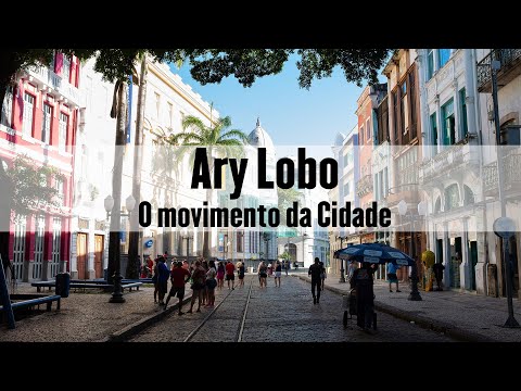 Ary Lobo - Movimento da Cidade