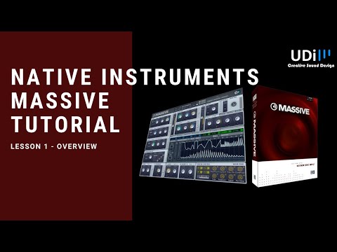 Native Instruments - Massive Tutorial - Overview - Lesson 1