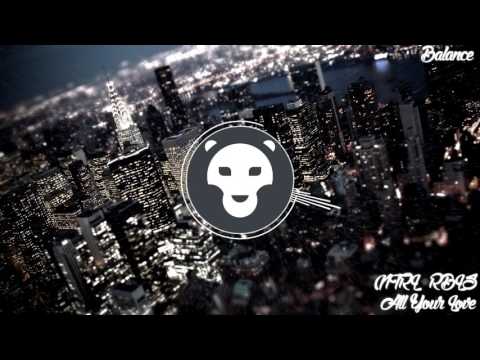 NTRL RBLS - All Your Love
