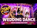 WEDDING BOLLYWOOD DANCE ABCD DANCE FACTORY CHOREOGRAPHY TRENDING SONGS MIX