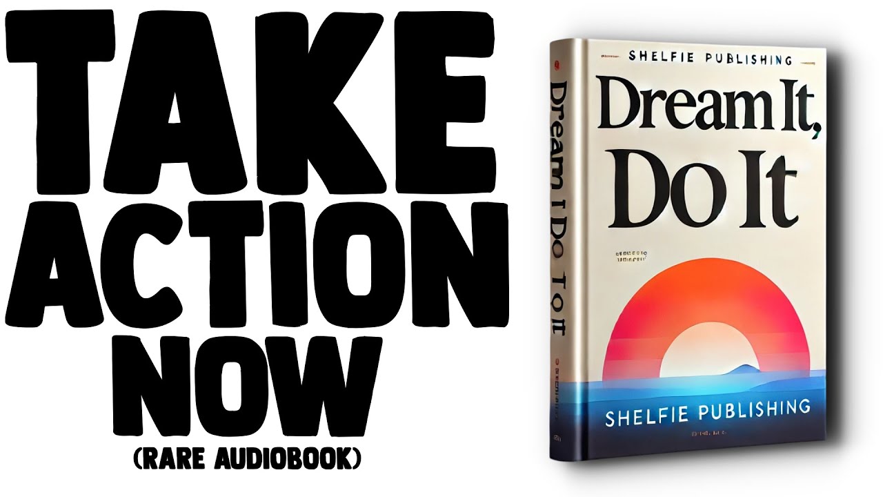 THIS AUDIOBOOK WILL CHANGE EVERYTHING | DREAM IT, DO IT | AUDIOBOOK