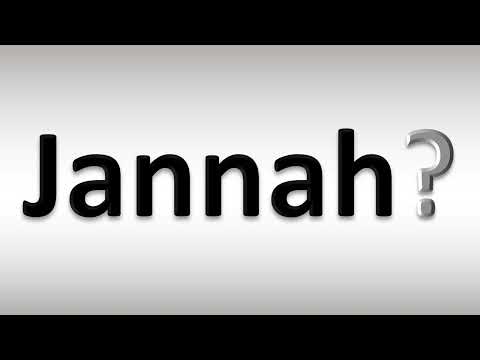How to Pronounce Jannah