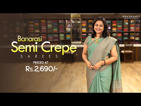 Banarasi Semi Crepe Sarees @ Rs.2690/- | Prashanti | 10 Feb 25