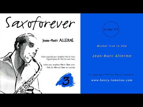 Michel live in USA, plage 05 de Saxoforever Vol.3