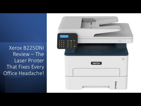 Xerox B225DNI All-in-One Printer, Laser, B&W, Wireless, ADF, Letter, Print, Scan, Copy, Energy Star Certified, Up to 36PPM video review thumbnail