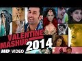 Valentine Mashup 2014 | Best Bollywood Mashups | Kiran Kamath
