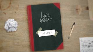 Lukas Graham - Lullaby [OFFICIAL LYRIC VIDEO]