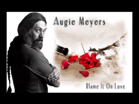 Augie Meyers - Daddy You're My Hero